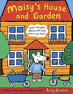 Maisy's House and Garden